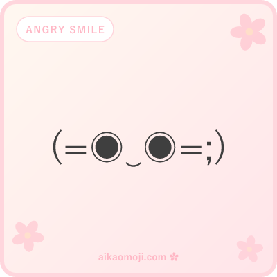 Angry smile kaomoji — passive-aggressive fake smile hybrid kaomoji