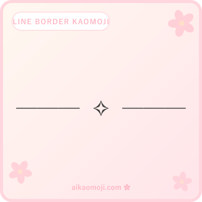 Line border kaomoji — minimal horizontal lines with optional center decoration