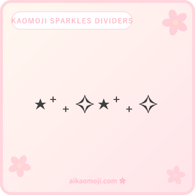 Kaomoji sparkles divider — ⋆ ✧ ✦ compact sparkle sequences