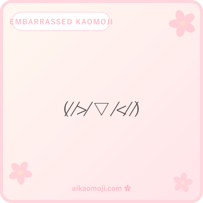 Embarrassed kaomoji — general hide-face with fraction-slash cheek marks and squint eyes