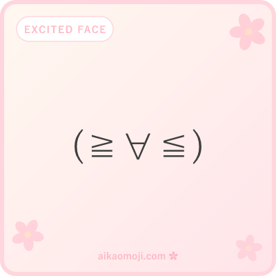 Excited kaomoji face — squeeze-eye and star-eye face-only variants