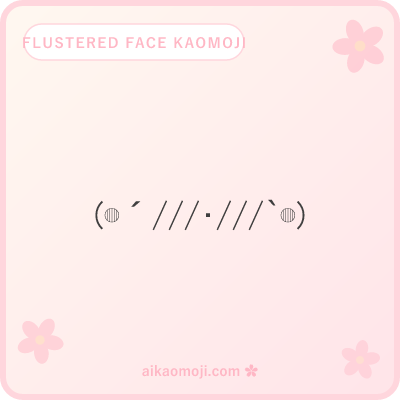 Flustered face kaomoji — full parens anatomy with slash blush cheeks