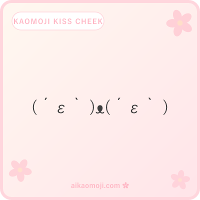 Kaomoji kiss cheek — couple pairs and cheek-touch kiss compositions