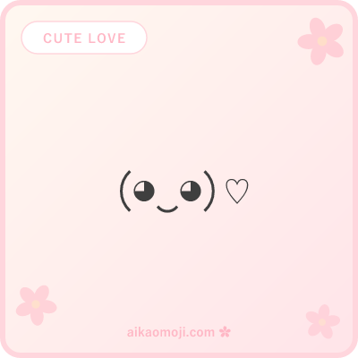 Cute love kaomoji — kawaii-style love kaomoji