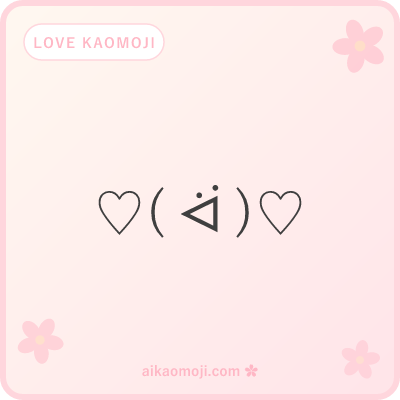 Love kaomoji — general love and romance kaomoji faces