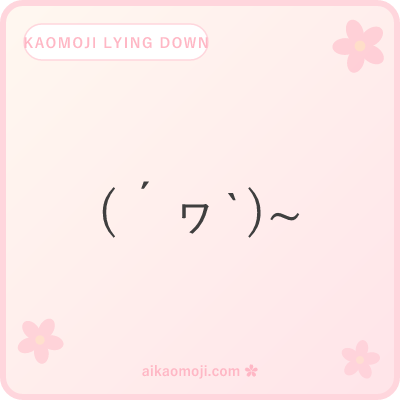 Kaomoji lying down — general horizontal-posture without specific modifier