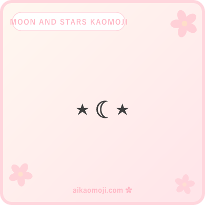 Moon and stars kaomoji — crescent moon paired with classic star flanks