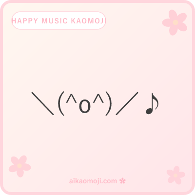 Happy music kaomoji — big open-mouth smile with arms up and music notes flanking