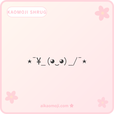 Kaomoji shrug — modern decorated shrugs with sparkle/heart/flower frames