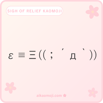 Sigh of relief kaomoji — tension-release escape motion with Greek Xi finish marker
