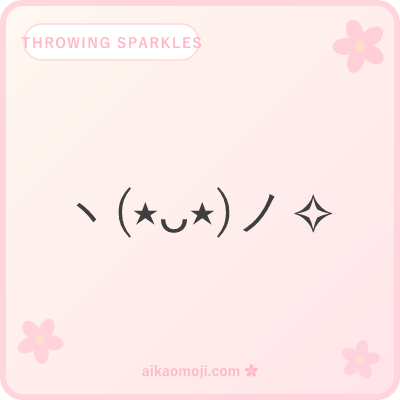 Throwing sparkles kaomoji — arms-up sparkle action kaomoji