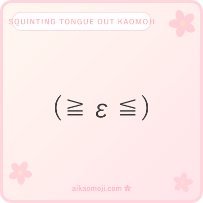 Squinting tongue out kaomoji — laughing combo with tight eye plus P or epsilon tongue
