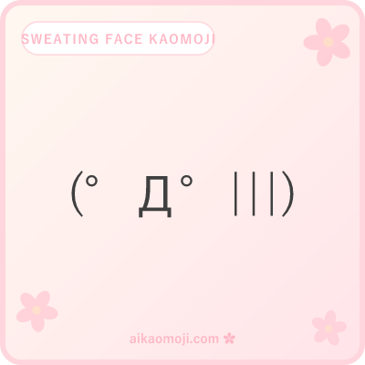 Sweating face kaomoji — ||| triple-pipe heavy panic-sweat filling the side of the face