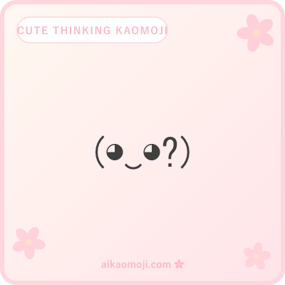 Cute thinking kaomoji — kawaii round-eye variants with pondering question