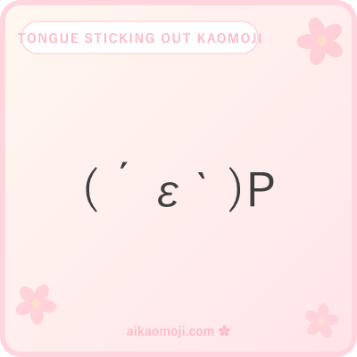Tongue sticking out kaomoji — verb-active stick emphasis with heavier tongue markers