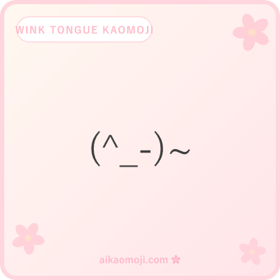 Wink tongue kaomoji — tilde ~ or katakana ノ tongue-out marker paired with asymmetric wink