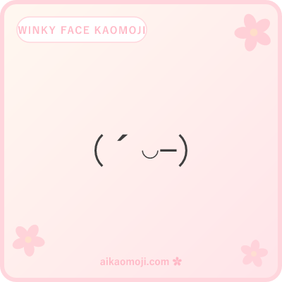 Winky face kaomoji — soft ω ◡ ´ ε ᵕ curves paired with hyphen one-eye-closed